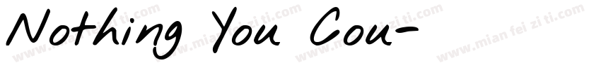 Nothing You Cou字体转换